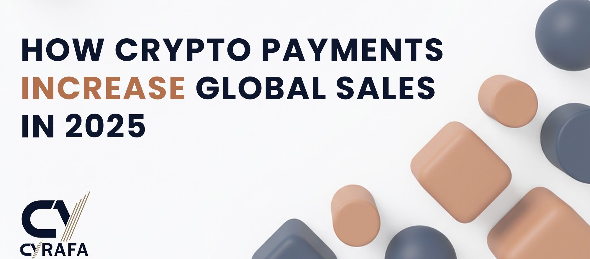 How Crypto Payments Increase Global Sales in 2025