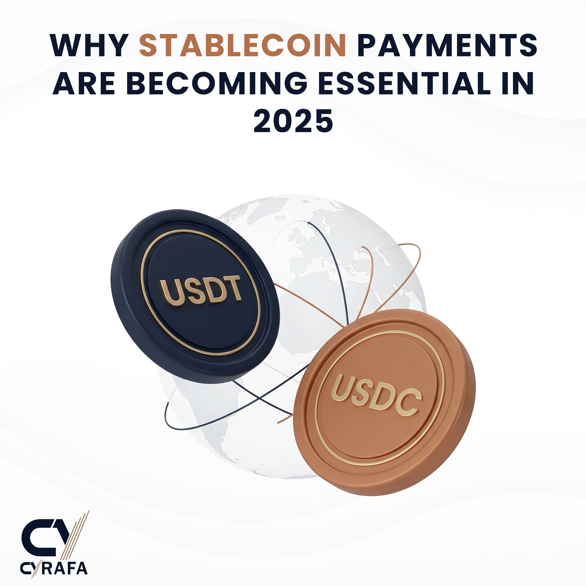 Why Stablecoin Payments Are Becoming Essential in 2025