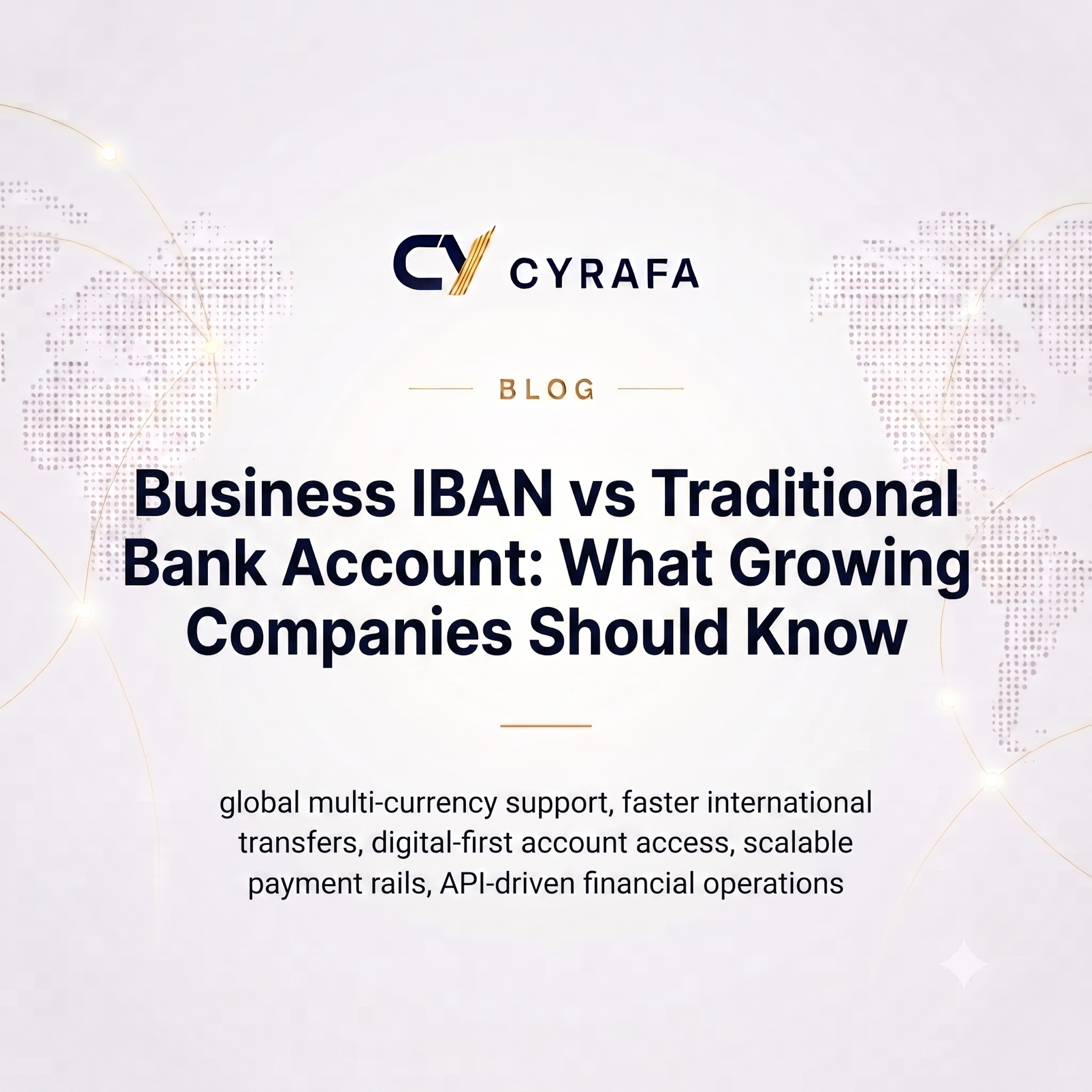 Business IBAN vs Traditional Bank Account: What Growing Companies Should Know